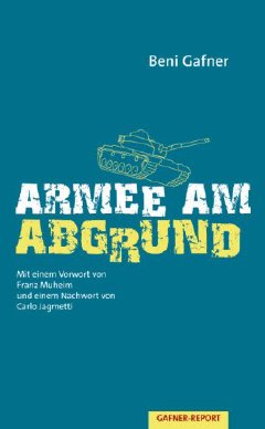 Cover: Armee am Abgrund: Gafner-Report